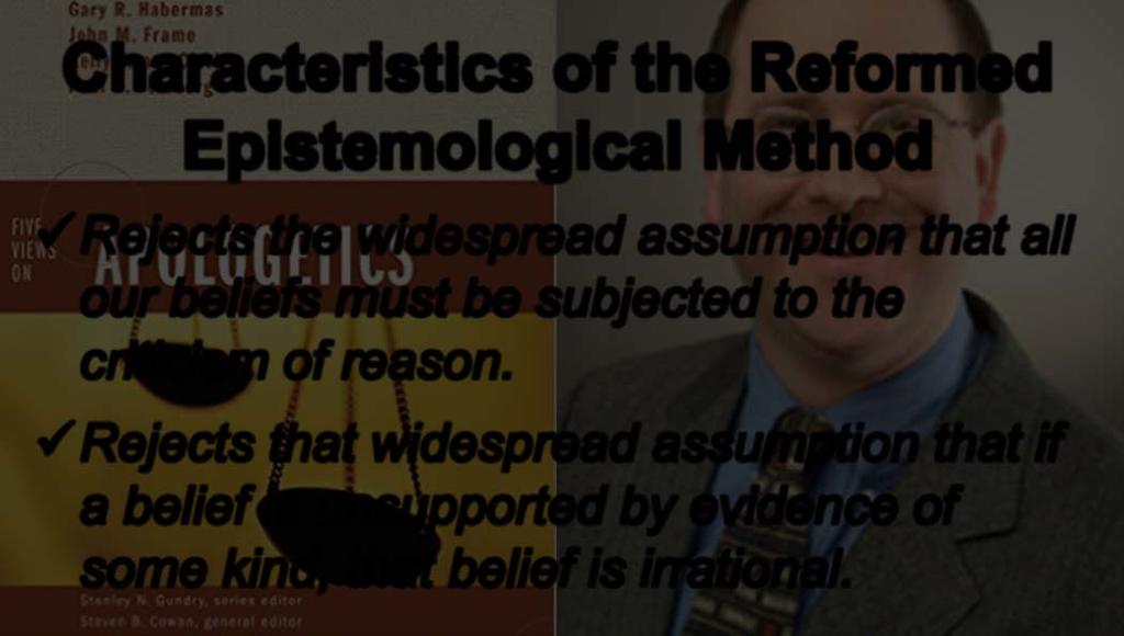 Rejects that widespread assumption that if a belief is unsupported by evidence of