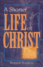 Outline of Jesus' Life & Ministry We will follow Guthrie, A Shorter Life of Christ!