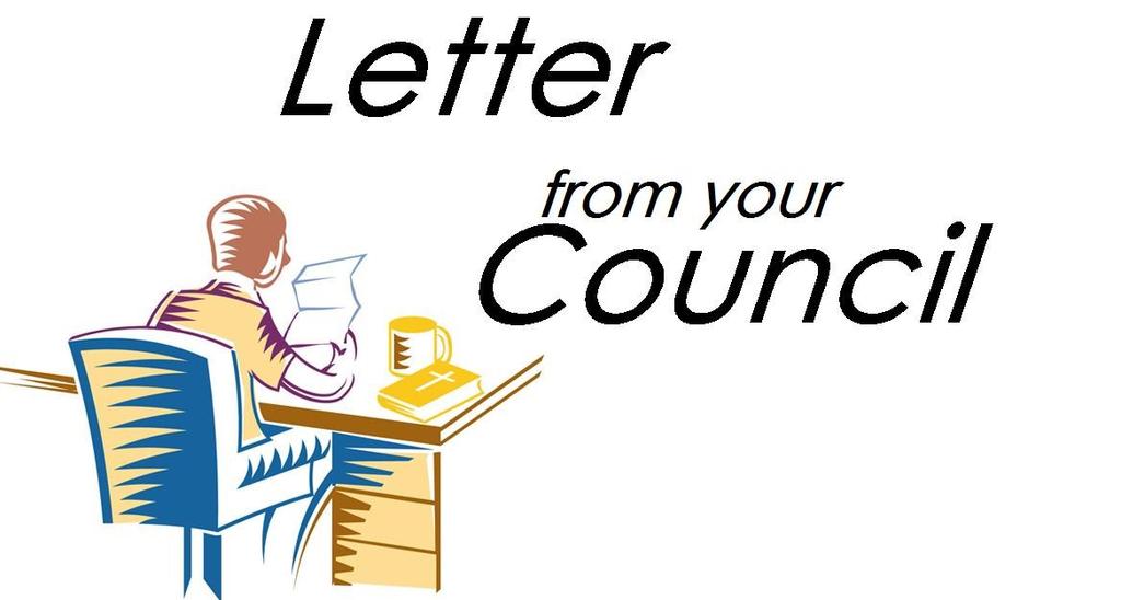 Letter from the Council The past year has been very trying for our church as the last in a series of conflicts that date back many years reared its ugly head.