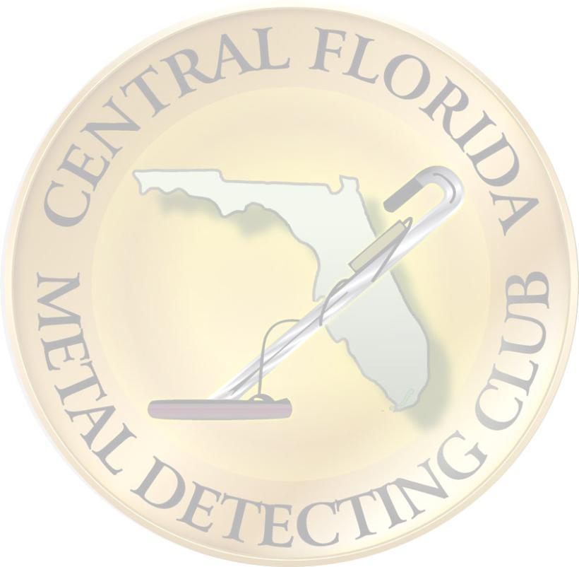 The Central Florida Metal Detecting Club President Alan James 1045 East Graves Ave Orange City, FL 32763 (386-717-5775) Email AlanJamesContracting@gmail.