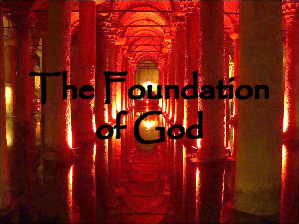The Foundation of God Establishing the Foundation of Theology The
