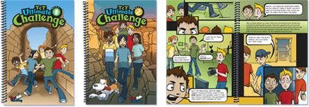 T&T Ultimate Challenge T&T Ultimate Challenge trains fifth- and sixth-graders that walking faithfully with Christ is the ultimate challenge Each Ultimate Challenge handbook answers four questions