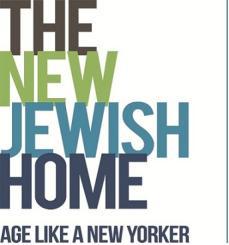 The New Jewish Home and Affiliates