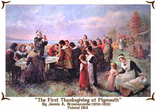 Governor William Bradford sent "four men fowling" after wild ducks and geese. It is not certain that wild turkey was part of their feast. However, it is certain that they had venison.
