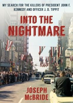1. http://www.examiner.com/article/jfk-assassination-revisited-part-2- joseph-mcbride-on-into-the-nightmare 2.
