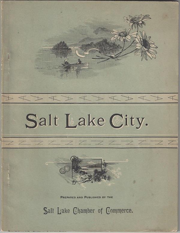 Chamber of Commerce produced work, touting the positive aspects of Salt Lake City to an East Coast audience.
