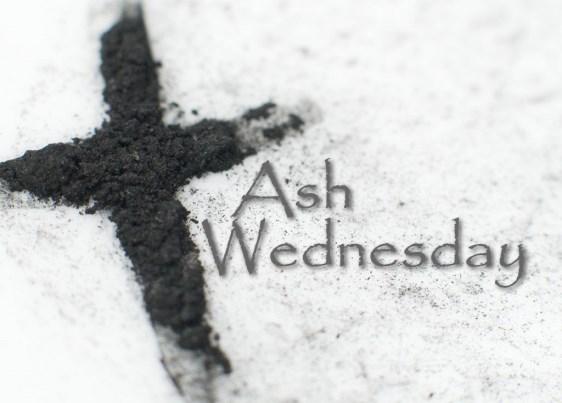 MINISTRY NEWS ASH WEDNESDAY QUOTES: GOD S VALENTINE FEBRUARY 10, 7:00 PM (Mt. Calvary) The Season of Lent begins with Ash Wednesday.