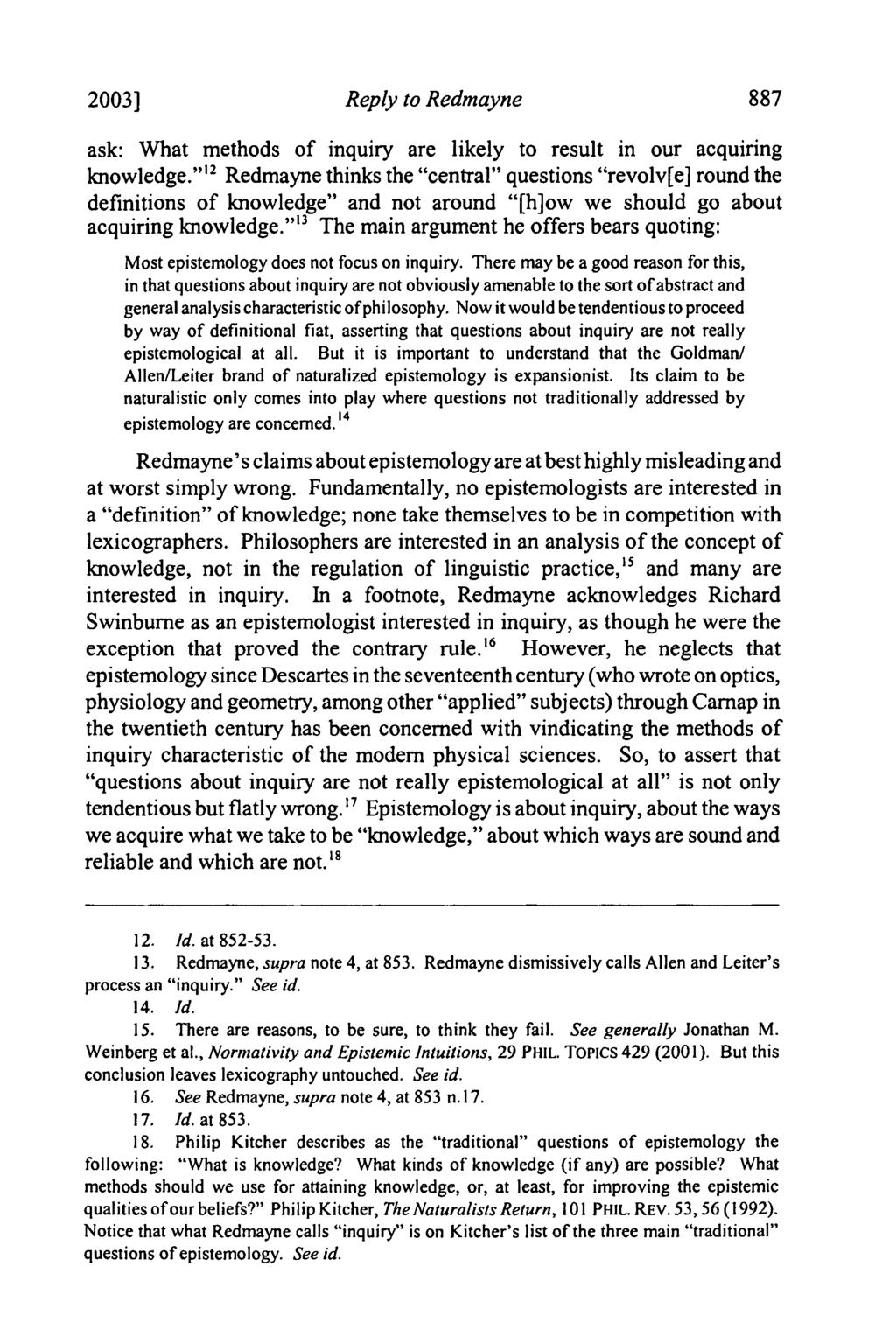 2003] Reply to Redmayne ask: What methods of inquiry are likely to result in our acquiring knowledge.