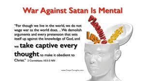 The Apostle Paul wrote, For the weapons of our warfare are not carnal but mighty in God for pulling down strongholds, casting down arguments and every high thing that exalts itself against the