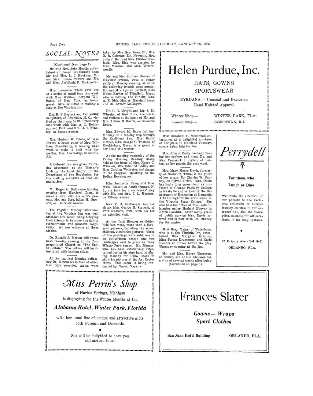 Page Two WNTER PARK TOPCS, SATURDAY, JANUARY 26, 1935 SOCAL (Contnued from page 1) Mr. and Mrs. John Martn entertaned at dnner last Sunday noon Mr, and Mrs. L. J. Hackney, Mr. and Mrs. Hram Powers and Mr.