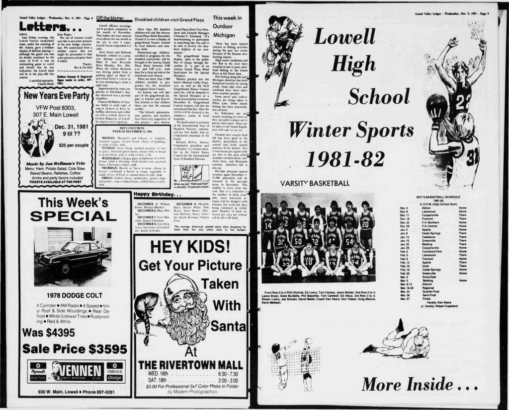Grnd Vdky Udgrr Wfdnr«da>. Dec. 9. 98. Ptge 8 Off the blotter LrtterB... Edtor, Last Frday evenng, the Lowell Varsty basketball team, under the coachng of Mr.