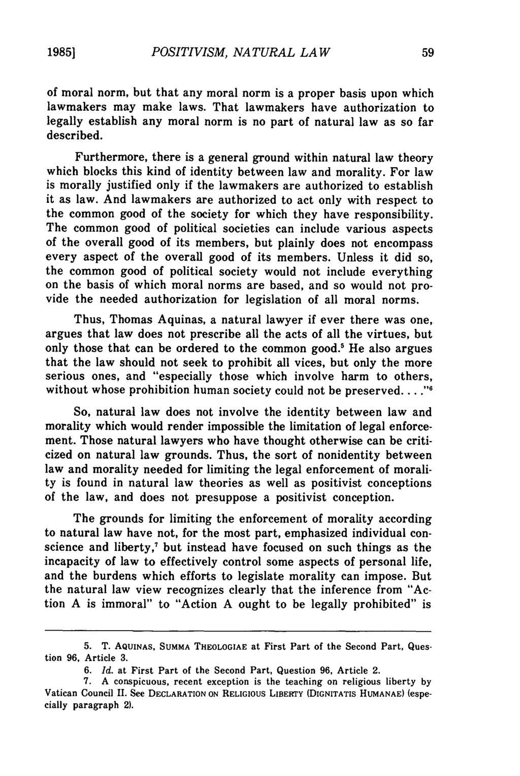 19851 Boyle: Positivism, Natural Law, and Disestablishment: Some Questions Ra POSITIVISM, NATURAL LAW of moral norm, but that any moral norm is a proper basis upon which lawmakers may make laws.
