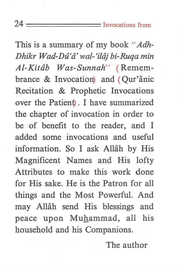 24 ======== Invocations from This is a summary of my book " Adh Dhikr Wad-Du'd' wal- 'i/dj bi-ruqa min Al-Kitdb Was-Sunnah" ( Remembrance & Invocatio~ and (Qur'anic Recitation & Prophetic Invocations