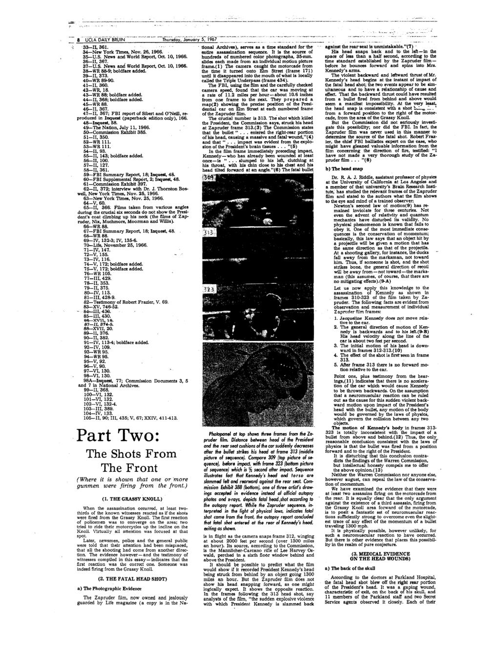 8 UCLA DAILY BRUIN 361. 34 New York Times, Nov. 26, 1966. 35 U.S. News and World Report, Oct 10, 1966. 36-11, 367. 37 U.S. News and World Report, Oct 10, 1966. 38 WR 88-9; boldface added. 39-11, 373.