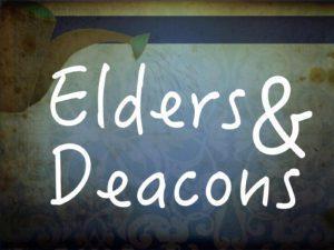 Elders June 2018 Deacons Kevin Huffman (1) Dan Abercrombie (17 & 24) Jerry Ray (2) Rich Buckler Anne Pate (3 & 10) Kendra Watkins (3 & 10) Jordan Watkins (3 & 10) John Watkins (17 & 24) Jo Watkins