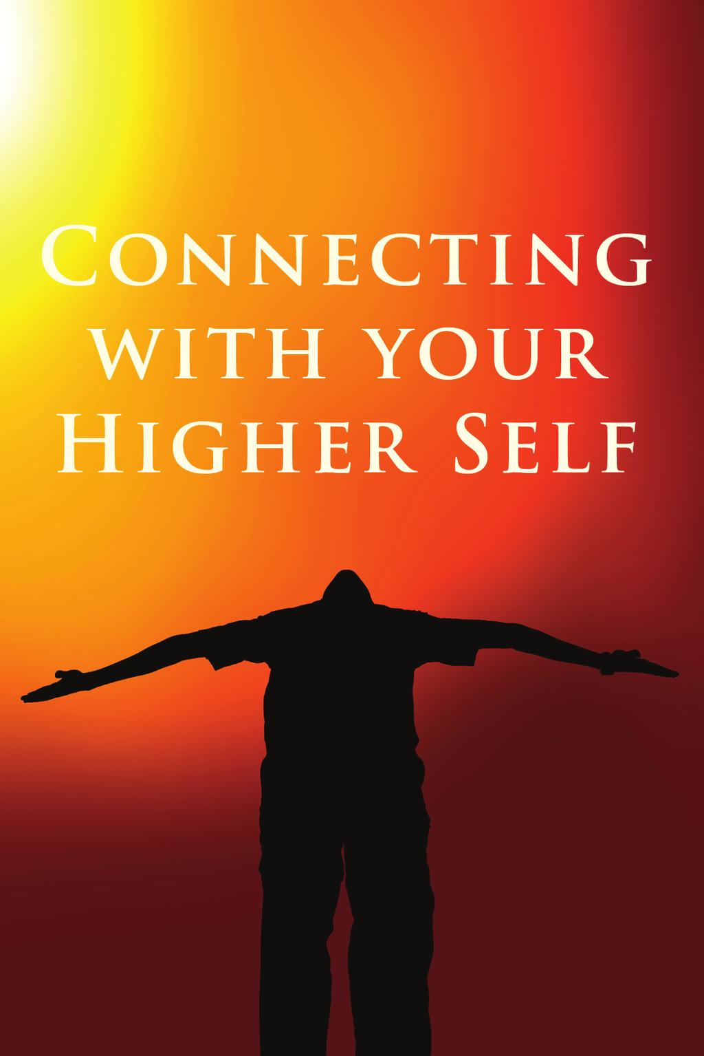 What Is Your Higher Self? Your Higher Self is your Soul Self. It is the ancient, infinitely wise part of you that was directly created from Divine Source.
