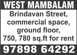 WEST MAMBALAM, Venkatraman Street, near Govindan Road, 3 bedroom, modular kitchen, 960 sq.ft, 1 st floor, covered car parking, rent Rs. 16000. Ph: 9444246081, 9444297480.