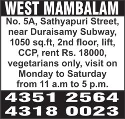 WEST MAMBALAM, Ram Colony, 3 bedroom, hall, kitchen, 1400 sq.ft, woodwork, open car parking, vegetarians only, no brokers, inspection on Sunday from 10 a.m to 2 p.m. Ph: 9884075527. K.