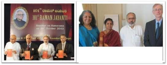 Founder trustee Dr. Sureshwara s book Ramayana, Values Then and Now was released by Justice M. N. Venkatachaliah, former Chief Justice of India. The theme of the day was Ramayana.
