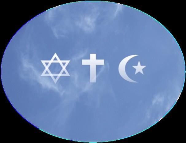 Judaism, Christianity and Islam: a Shared Heritage Jews and Christians are referred