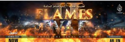 15 Poster referring to the Flames of War video (Akhbar al-muslimeen, November 30, 2017) Caption from the video: The Jihad enters a new phase purification for the believers, destruction for the