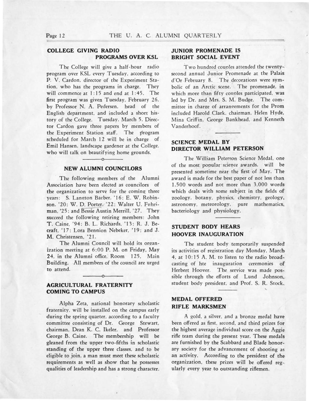 Page 12 THE U. A. C. ALUMN QUARTERLY COLLEGE GVNG RADO PROGRAMS OVER KSL 0 The College wll gve a half-hour rado program over KSL every Tuesday, accordng to P. V.