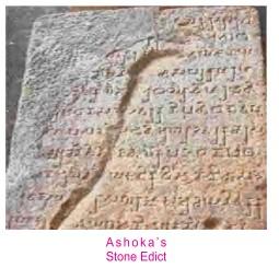 Ashoka's Stone Edicts Ashoka's royal proclamations and messages are inscribed on the walls of the caves, stone pillars and
