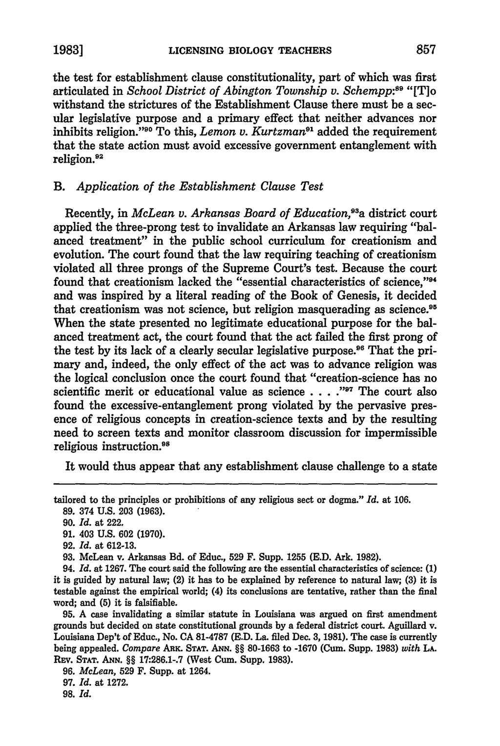 1983] LICENSING BIOLOGY TEACHERS the test for establishment clause constitutionality, part of which was first articulated in School District of Abington Township v.