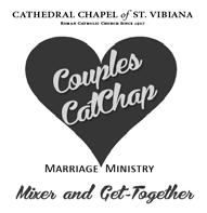 PARISH LIFE: MINISTRY, EVENTS & REMINDERS MARRIAGE MINISTRY NEWS: You re Invited to a Couples Day! Saturday, March 2, 2013 10:00am - 3:00pm Retreat and relax in tranquility.