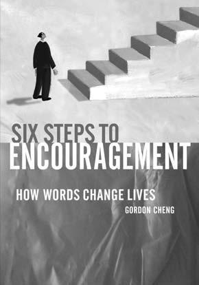 Also from Matthias Media Six Steps to Encouragement By Gordon Cheng God has given every Christian an enormous privilege and gift: the power to speak his lifechanging word into the lives of other