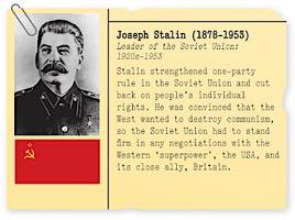 communist rule in in the Soviet Union He believed the West wanted to destroy Communism He believed he had to stand firm in