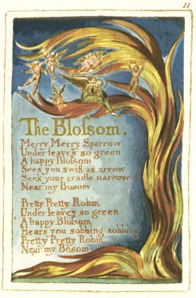 10 THE BLOSSOM Merry Merry Sparrow Under leaves so green A happy Blossom Sees you swift as arrow Seek your cradle narrow Near