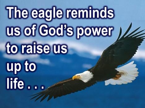 From Isaiah, the eagle reminds us