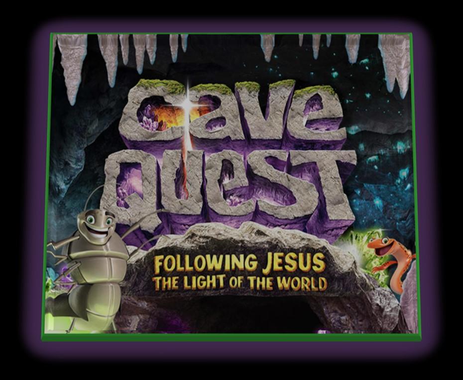 Christian Community Presbyterian Church Vacation Bible School (VBS) Cave Quest Following Jesus The Light of the World Kids will spend 4 nights building a rock-solid foundation of God's love, a love