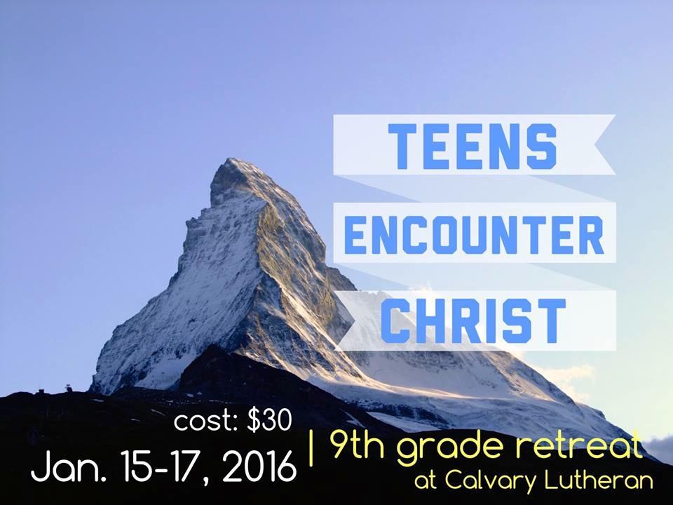 9th graders - Register online for TEC! Teens Encounter Christ is a retreat held from Friday, Jan. 15 - Sunday, Jan. 17. You will want to save the dates for this important time!