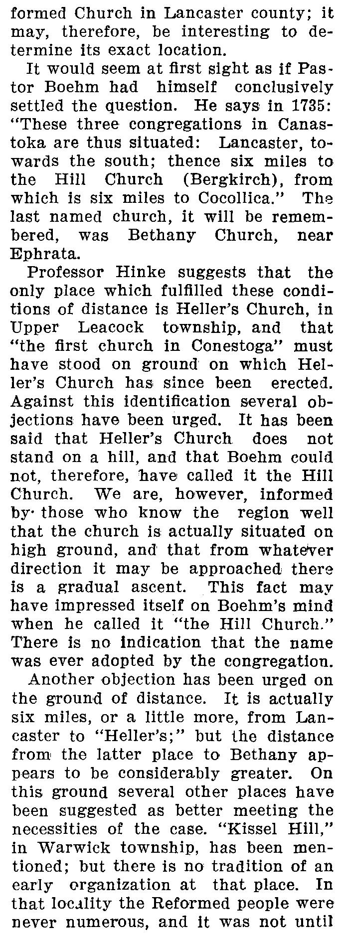 formed Church in Lancaster county; it may, therefore, be interesting to determine its exact location. It would seem at first sight as if Pastor Boehm had himself conclusively settled the question.