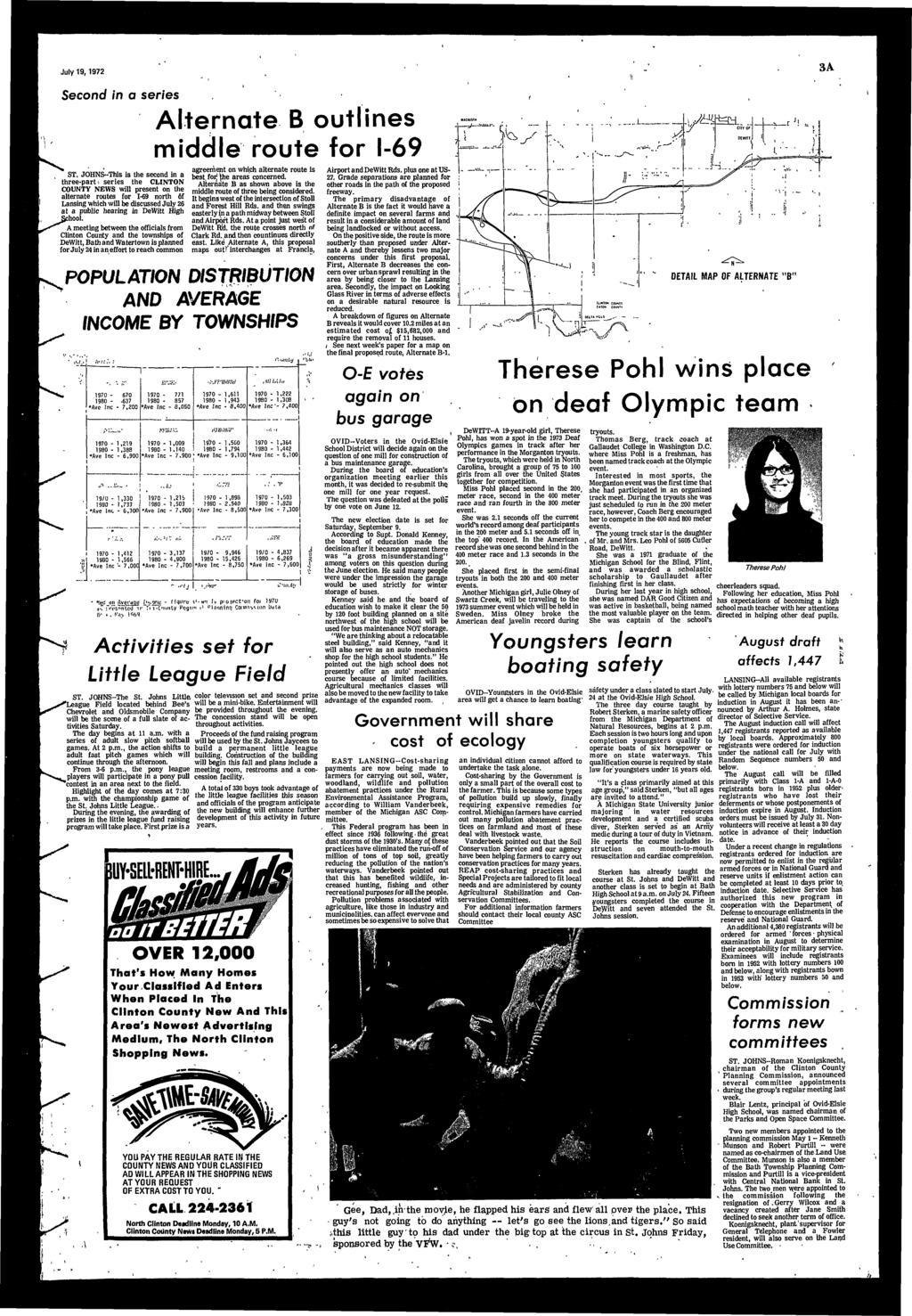 July 19,1972 3A Second n a seres Alternate B outlnes mddle route for I-69 ST, JOHNS-Ths s the second n a three-part^ seres the CLINTON COUNTY NEWS wll present on the alternate routes for 1-69 north