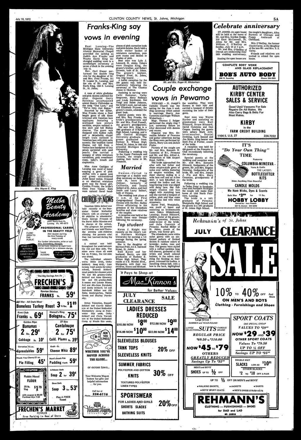 July 19,1972 CLINTON COUNTY NEWS, St, Johns, Mchgan 5A. x" CLINIC OPEN TO THE PUBLIC MEMBER Oh NATIONAL ASSOCIATION of COSMETOLOGY SCHOOLS,. wp*r* v I Mrs. Wayne. Kng, 155S7 North East St. Lansng Ph.