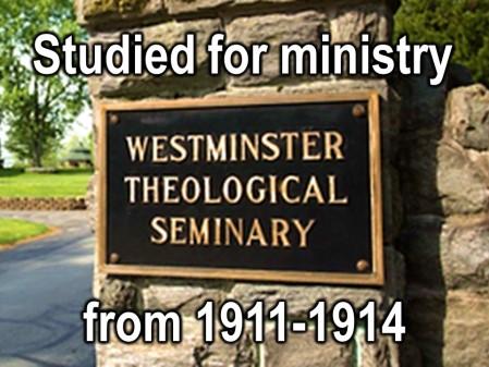 And then he got back in 1908 and not long after that he received a call to go into the ministry.