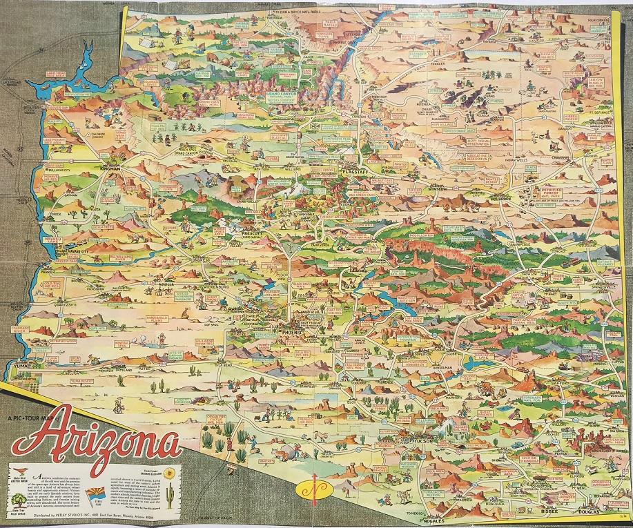 Pictorial Map of Arizona 9- [Bloodgood, Don]. A Pic - Tour Map of Arizona. Phoenix, AZ: Petley Studio's Inc.
