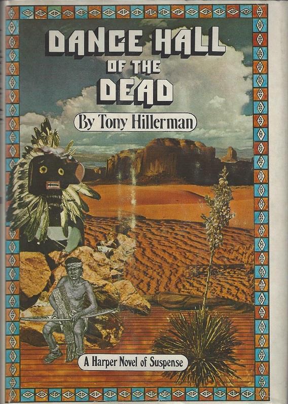 Edgar Award Winner Signed 11- Hillerman, Tony. Dance Hall of the Dead. New York: Harper and Row, 1977. Fourth Printing. 166pp. Octavo [21 cm] 1/2 purple cloth over blue boards.