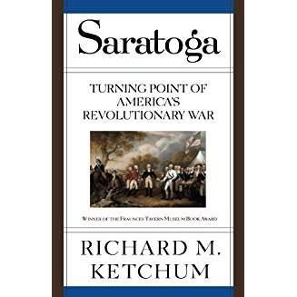 June Book Raffle SARATOGA: Turning Point of America's Revolutionary War" by Richard M. Ketchum.