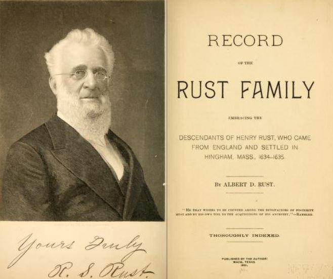 Richard Sutton Rust was the 3 rd -great grandson of Henry Rust and his wife Hannah Hobart. More about Richard Sutton Rust to follow.