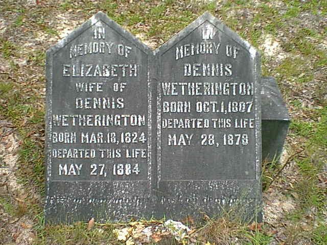 rd Dennis Wetherington buried along side his 3 wife, Elizabeth