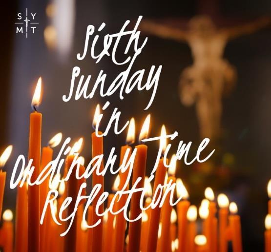 GOSPEL REFLECTION - SIXTH SUNDAY IN ORDINARY TIME In today s Gospel we hear how a man with leprosy kneels and begs before Jesus to heal him, if He chooses.