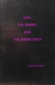 Daniel Gruber God, the Rabbis, and the