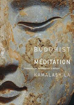 95 Buddhist Meditation: Tranquillity, Imagination & Insight A comprehensive and practical guide to meditation Kamalashila This revised