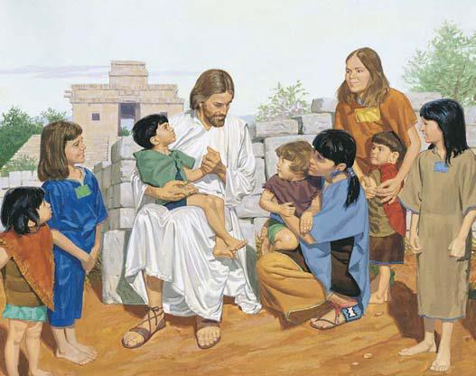 Jesus Christ Loves Each of Us Lesson 30: Jesus Christ