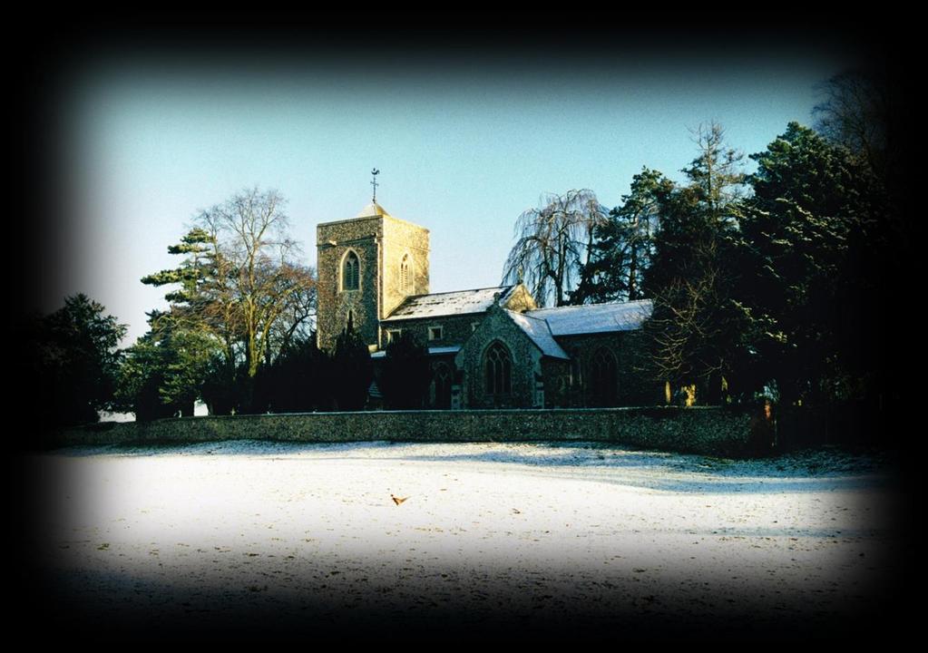 Welcome to Hildersham Church We Wish You All a Very Happy Christmas ------------------------------------- You are cordially