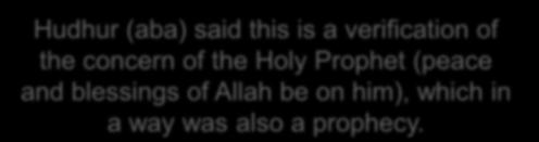Hudhur (aba) reminded the Hadith mentioned in his last sermon